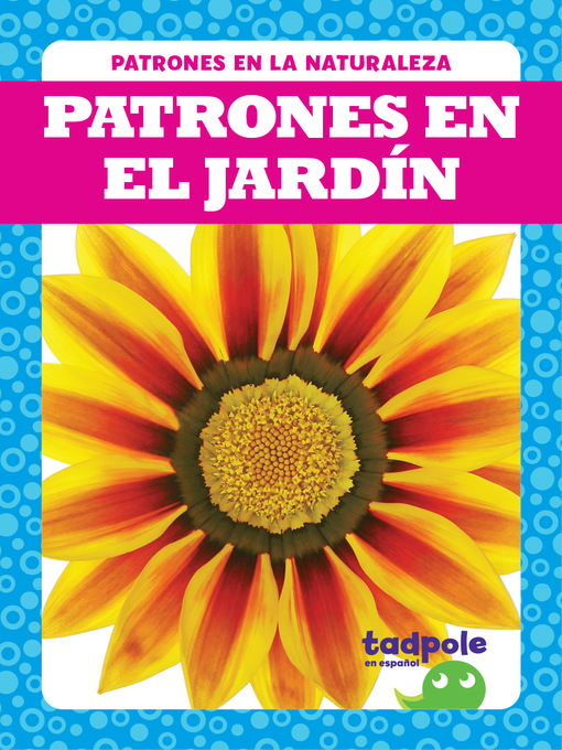 Title details for Patrones en el jardín (Patterns in the Garden) by Genevieve Nilsen - Available